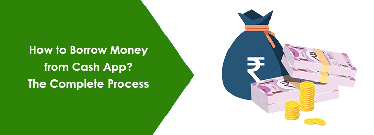 How to Borrow Money from Cash App | Cash App Borrow 2023