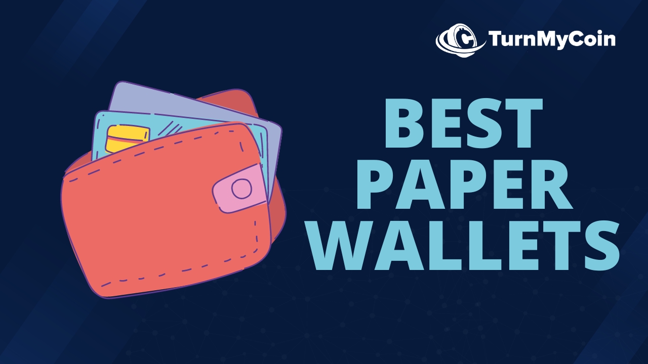 What Are The Types Of Paper Wallets? 5 Best Paper Wallets [Tested]