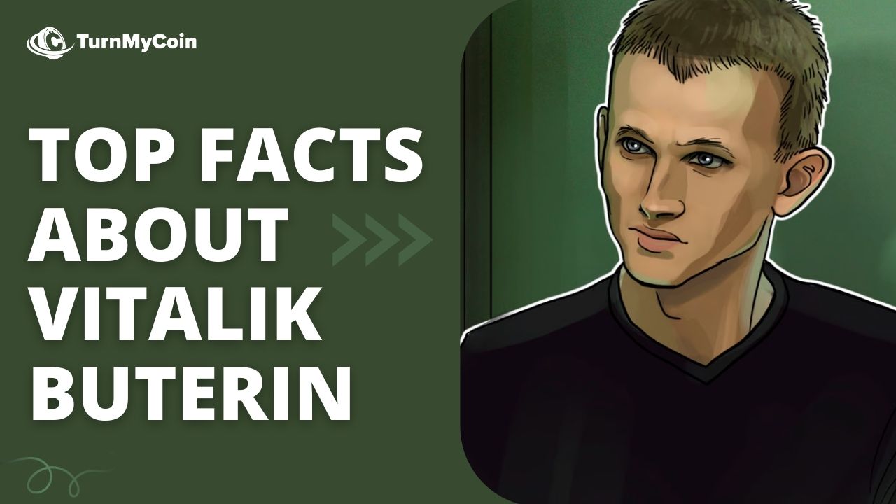 10 Interesting Facts about Vitalik Buterin (Ethereum Founder) - TurnMyCoin: Crypto assets trading Worldwide - A beginner's guide