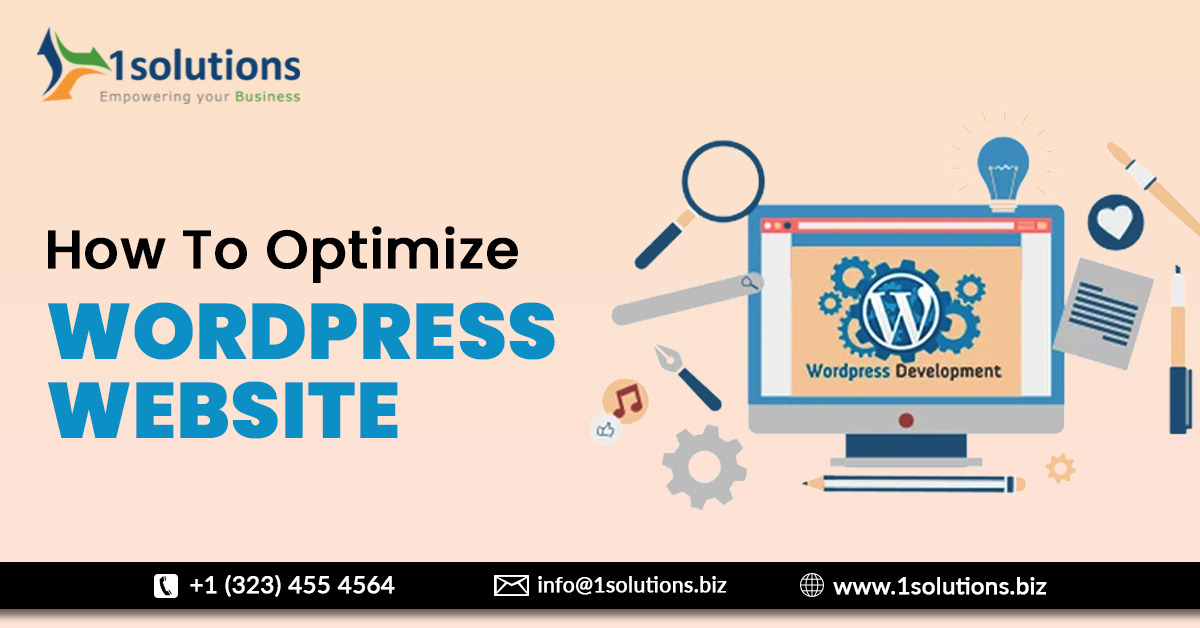 How To Optimize WordPress Website – @1solutionsbiz on Tumblr