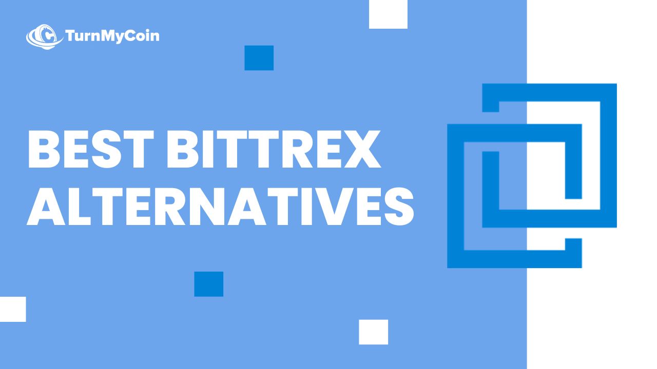 7 Best Bittrex Alternatives You Should Not Miss