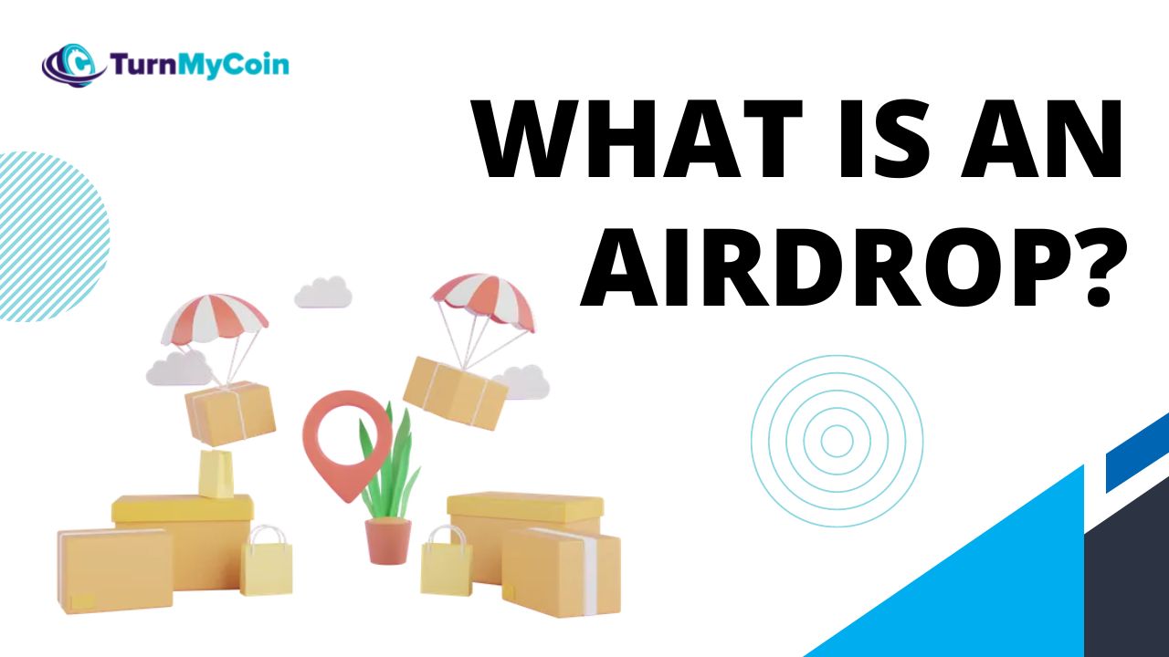 What Is An Airdrop? 6 Important Things You Need Know