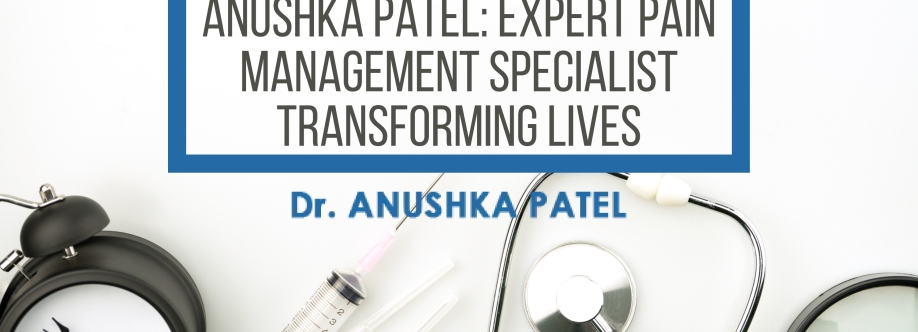 Dr Anushka Patel Cover Image