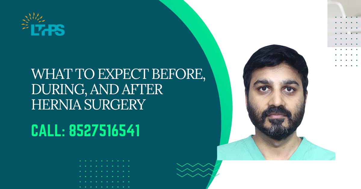 What to Expect Before, During, and After Hernia Surgery