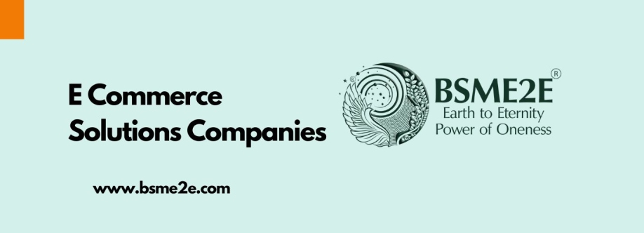 E Commerce Solutions Companies BSMe2e Cover Image