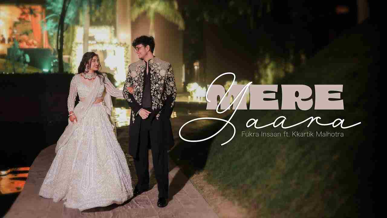 Mere yaara Lyrics- Fukra Insaan | Kartik Malhotra