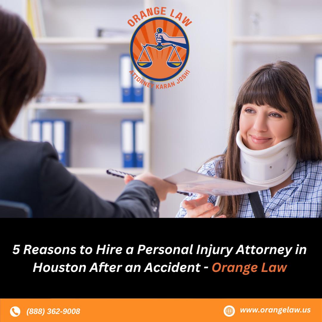 5 Reasons to Hire a Personal Injury Attorney in Houston After an...