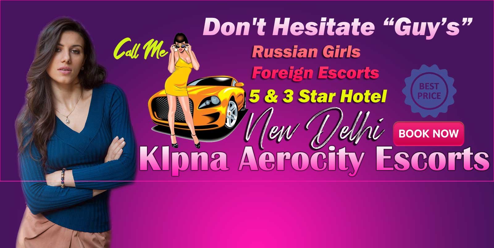 The Best Way To Hire An Escort In Aerocity | Linkheed