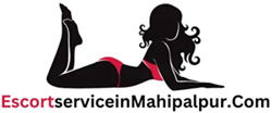 Elite Escort Service in Mahipalpur ₹6,000 Escort Near Hotels