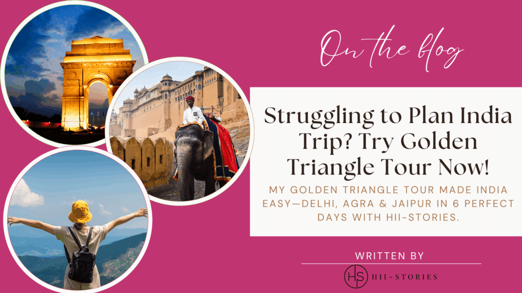 Struggling to Plan India Trip? Try Golden Triangle Tour Now!