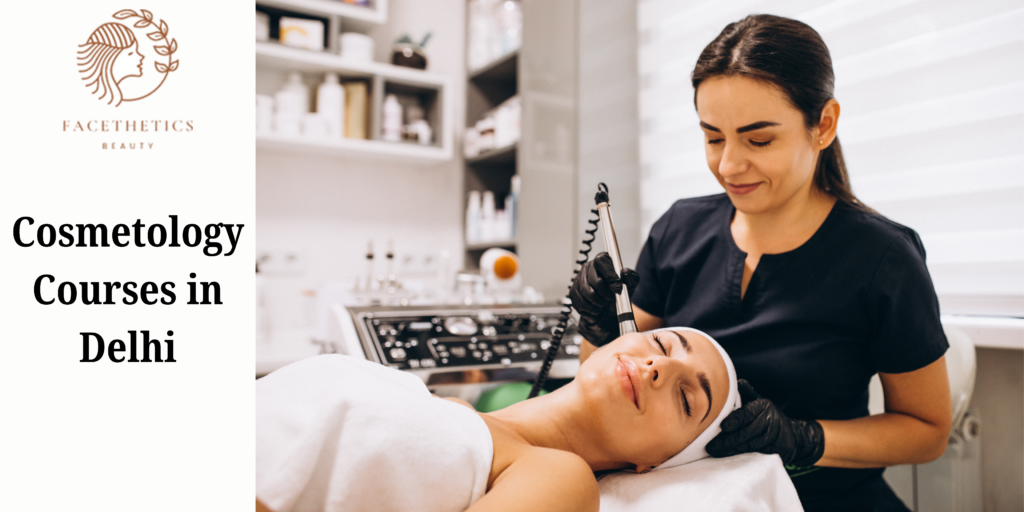 Cosmetology Courses in Delhi 2025 – Learn Professional Beauty Skills