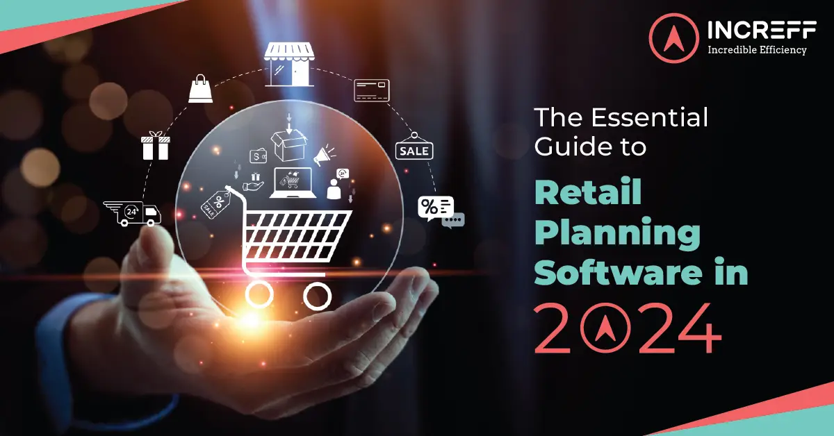 Retail Planning Software - A Complete Guide - Increff