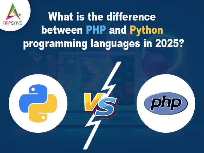Differences Between PHP and Python Programming Languages in 2025
