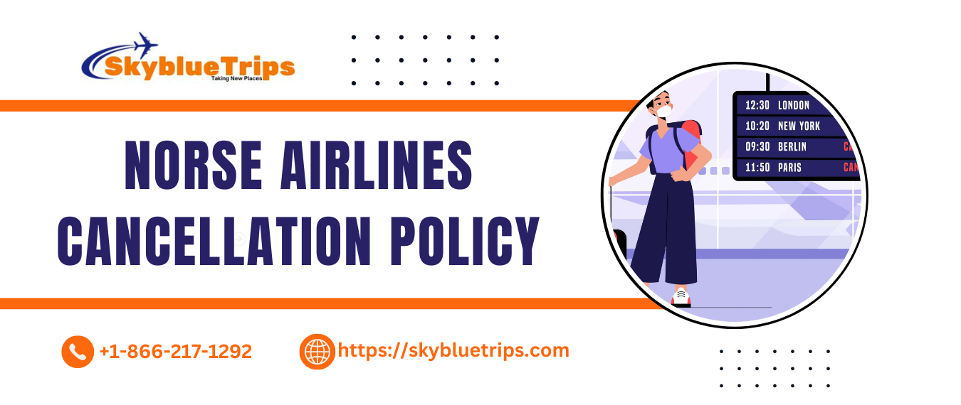 Norse Cancellation Policy, 24 hours Refund & Cancellation fees