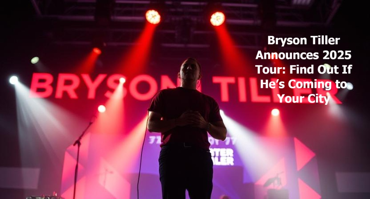 Bryson Tiller Tour Announces 2025: Find Out If He’s Coming to Your City