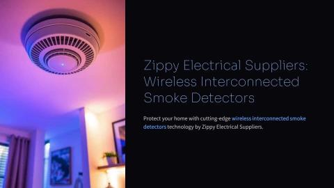 Reliable Wireless Smoke Detection from Zippy Electrical Suppliers