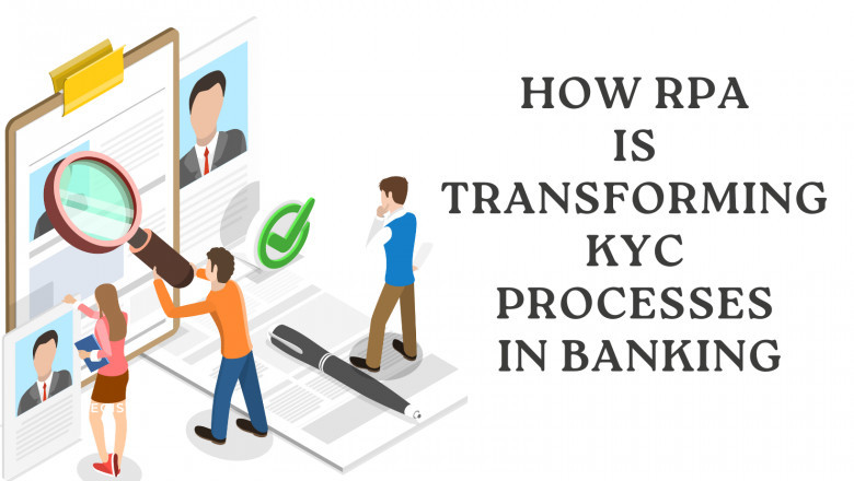 How Banks Use RPA to Simplify and Accelerate KYC | Medium Blog