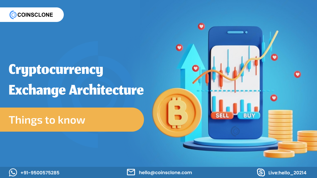 Cryptocurrency Exchange Architecture - Scalable Blueprint For Startups