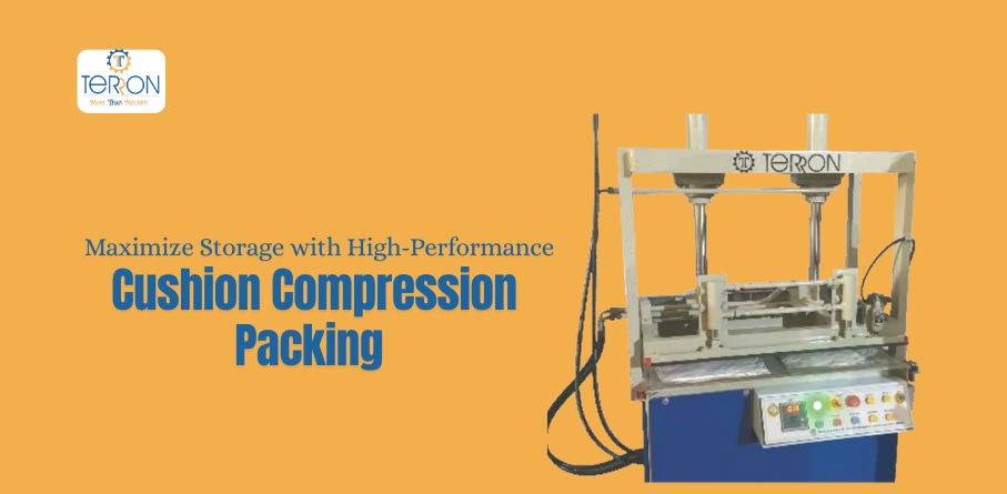 Maximize Storage with High-Performance Cushion Compression Packing – Terron india