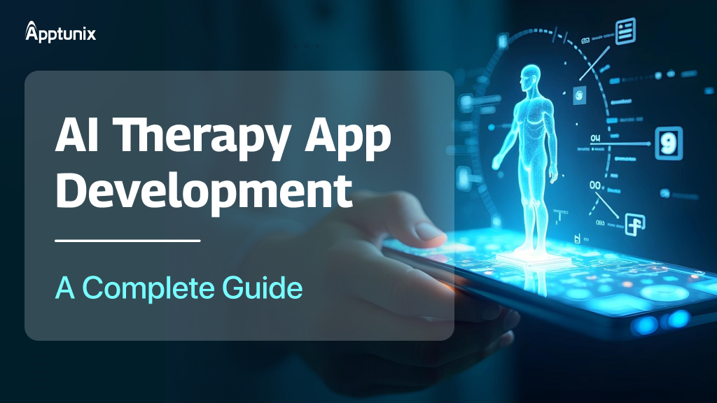 AI Therapy App Development: Process, Cost, and Trends