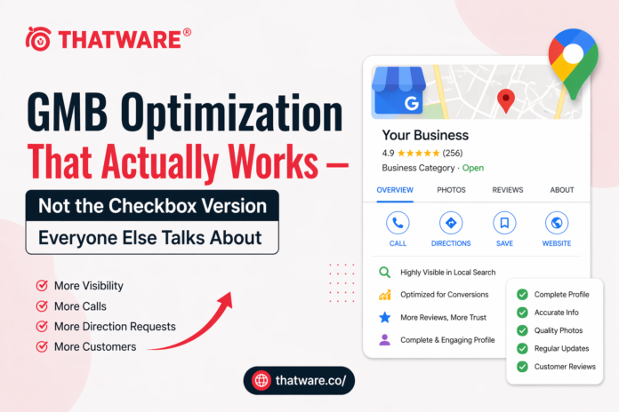 GMB Optimization That Actually Works – Not the Checkbox Version Everyone Else Talks About - News Tickered