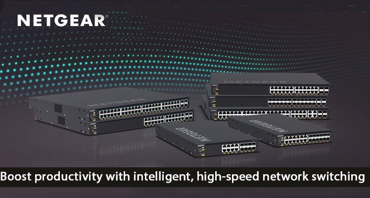 NETGEAR Smart Managed Switches: Buy at Radiant India Partner