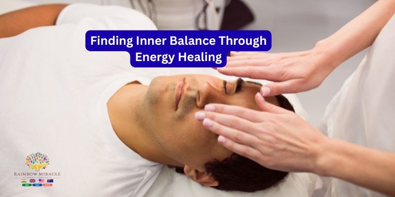 Finding Inner Balance Through Energy Healing
