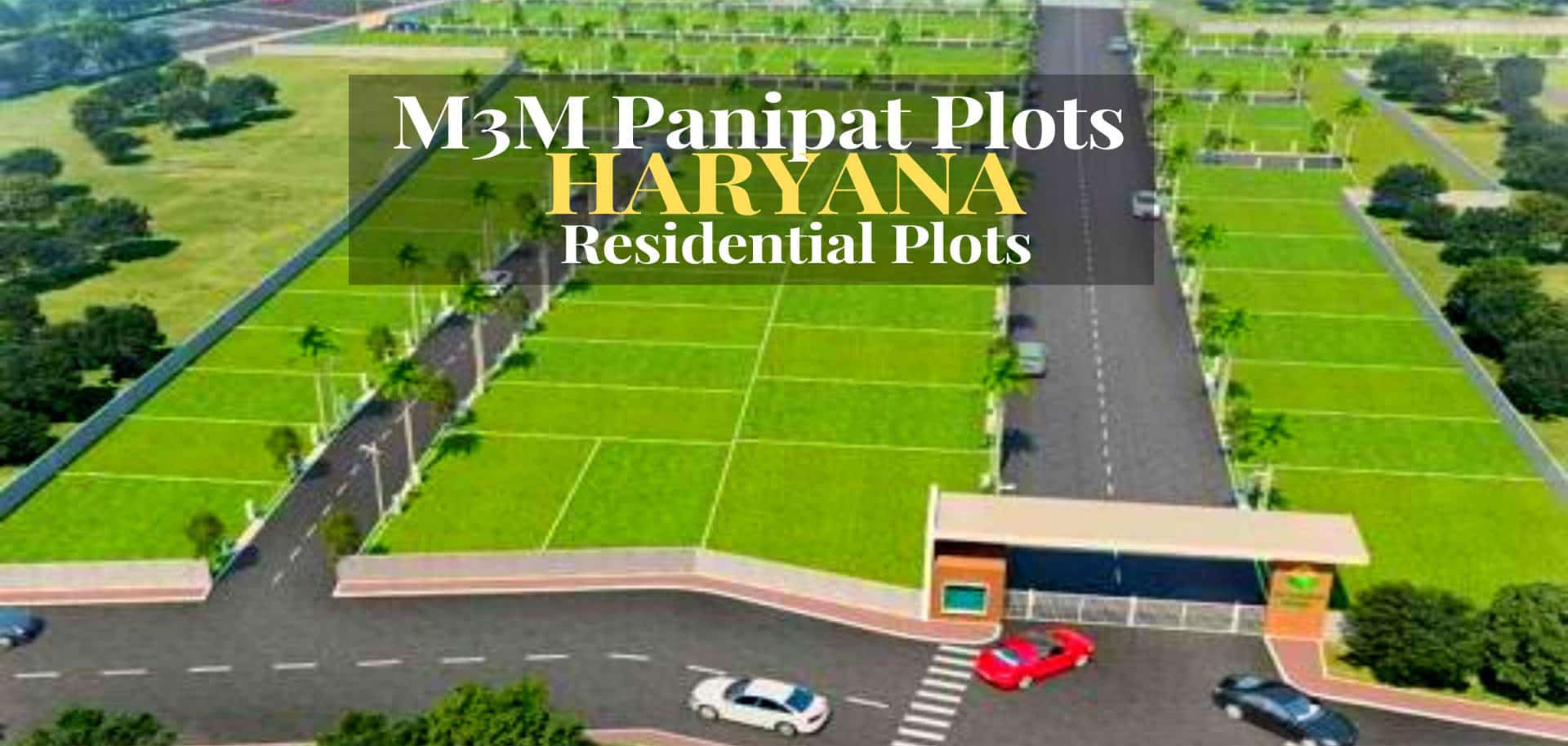 M3M Plots Panipat | Premium Residential Plots in Sector 36