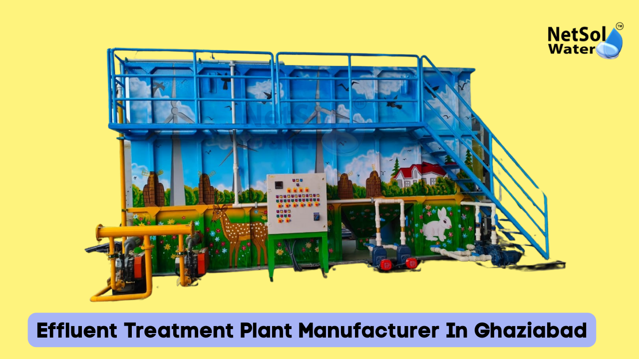 Effluent Treatment Plant Manufacturer In Ghaziabad [2026]