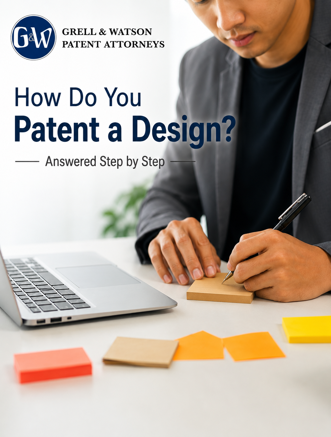 How Do You Patent a Design? Answered Step by Step – Grell & Watson Patent Trademark